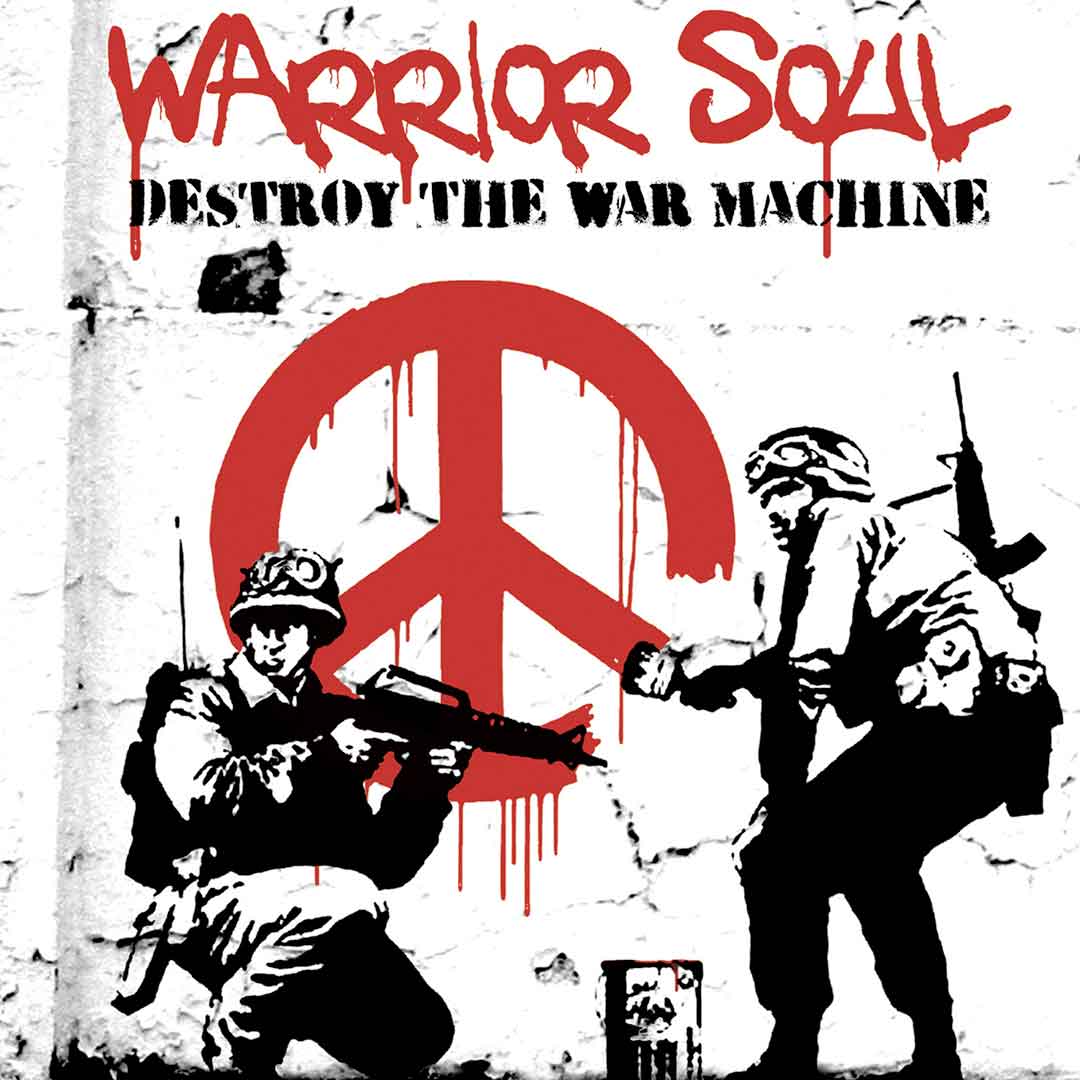 Warrior Soul - Destroy The War Machine