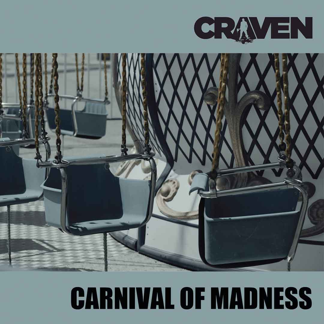 Craven - Carnival of Madness