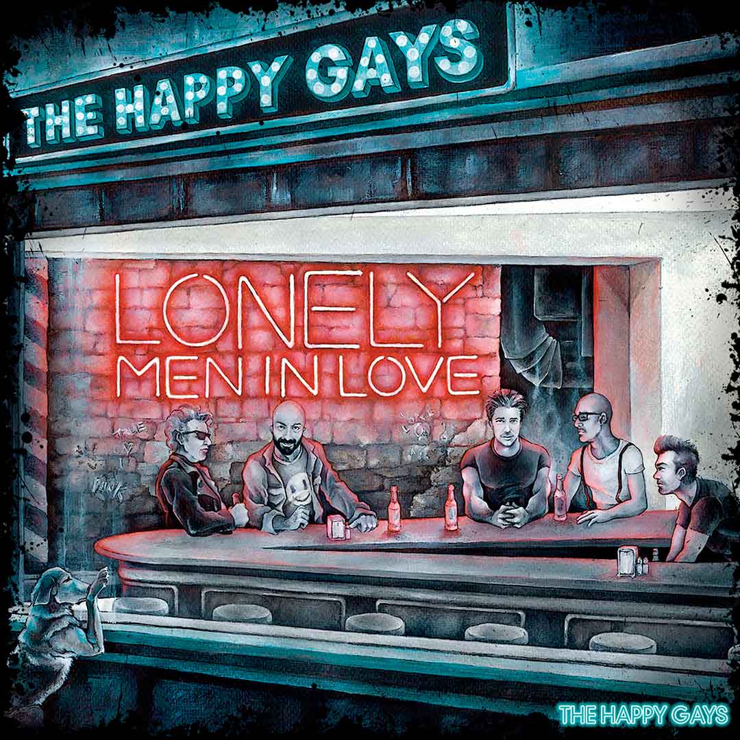 The Happy Gays - Lonely Men in Love