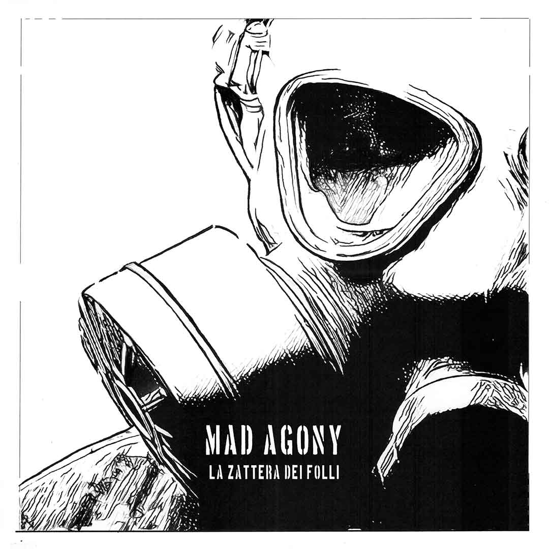 Mad Agony - La Zattera dei Folli
