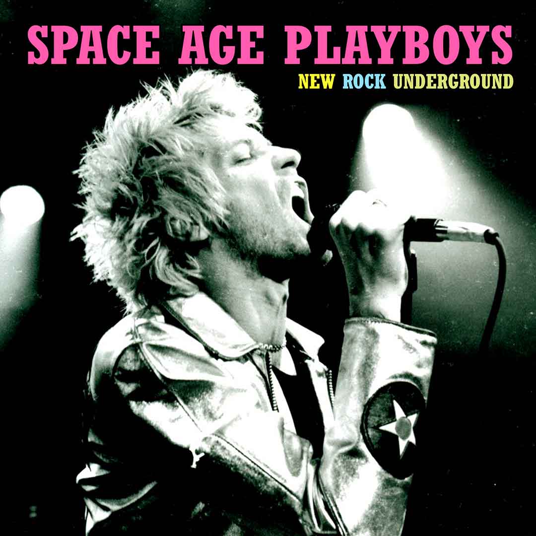 Space Age Playboys - New Rock Underground