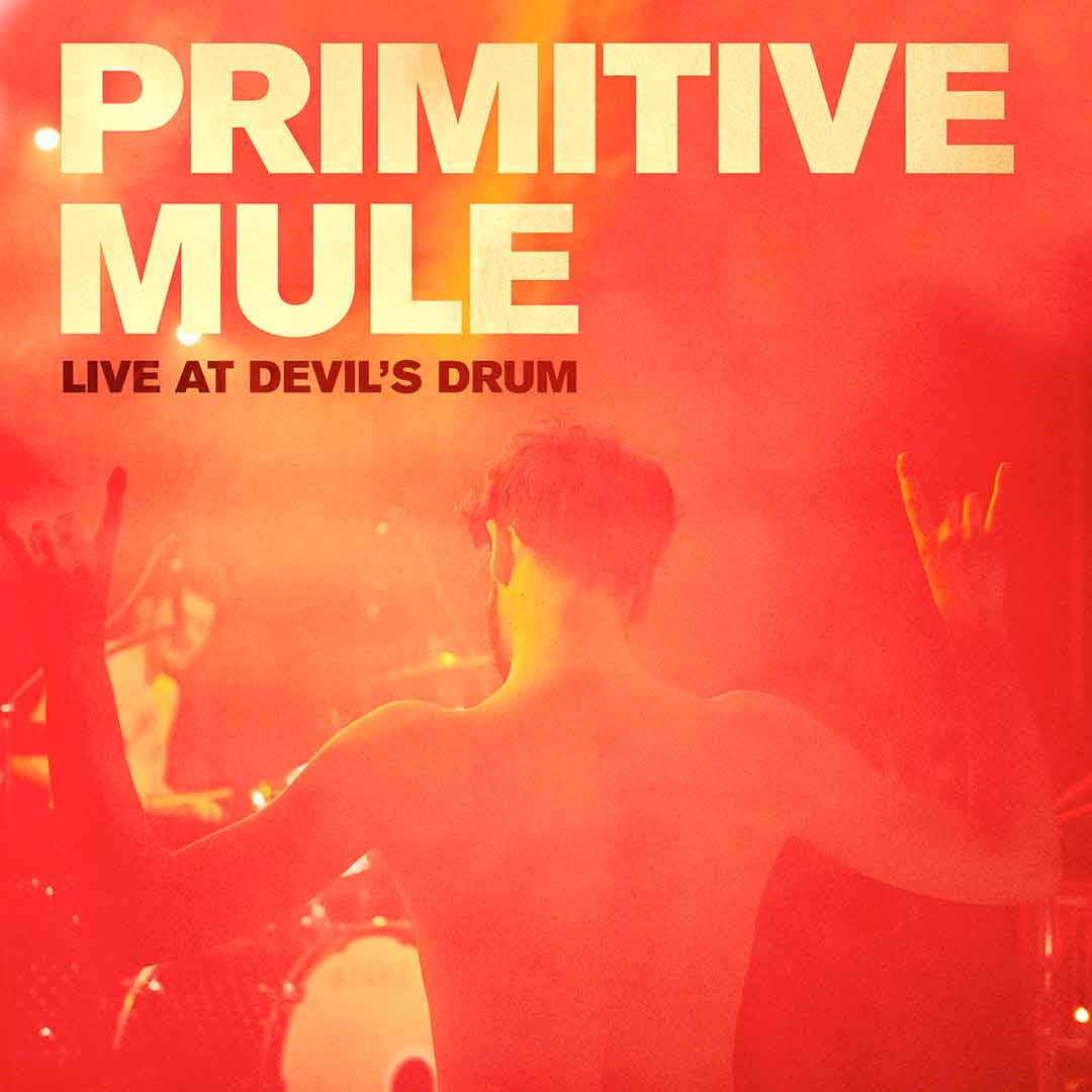 Primitive Mule - Live At Devil's Drum